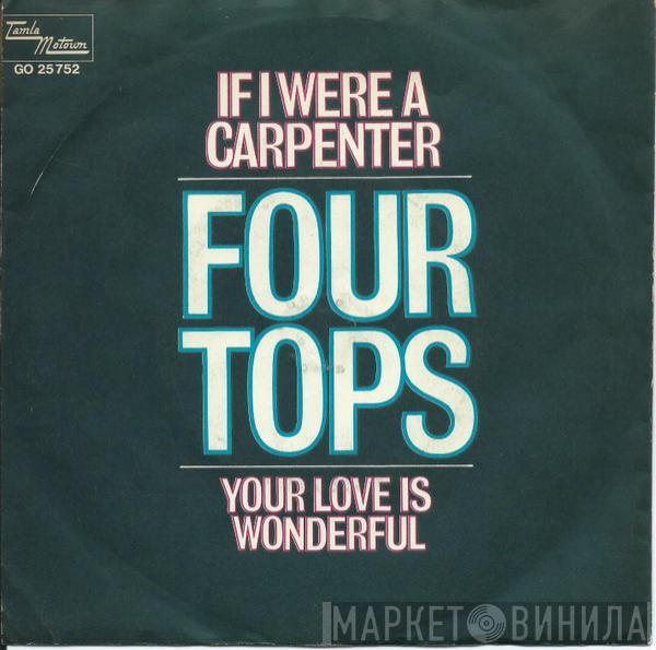  Four Tops  - If I Were A Carpenter