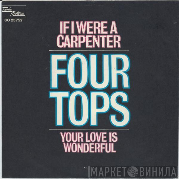  Four Tops  - If I Were A Carpenter