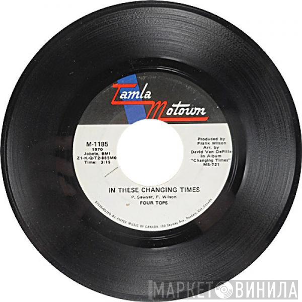  Four Tops  - In These Changing Times