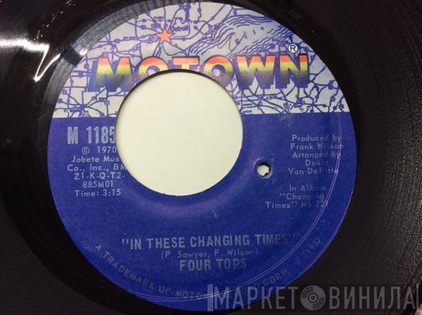  Four Tops  - In These Changing Times