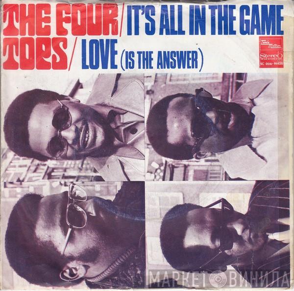  Four Tops  - It's All In The Game