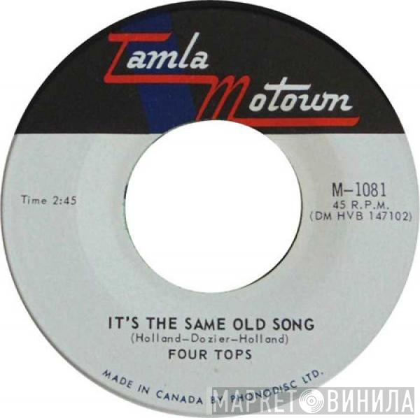  Four Tops  - It's The Same Old Song