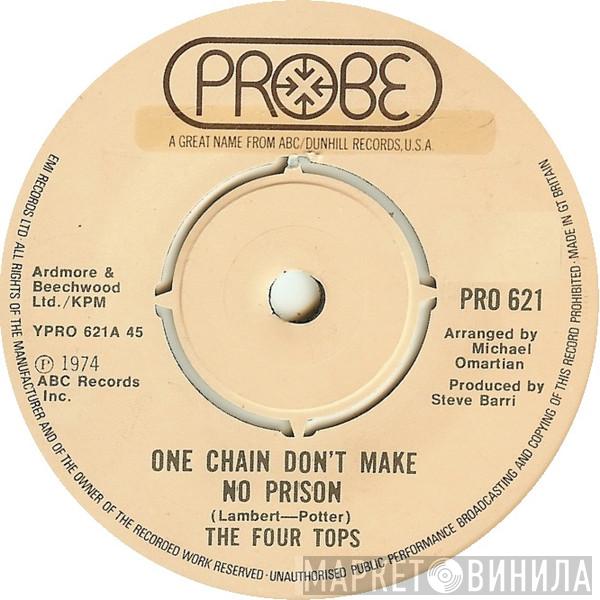 Four Tops - One Chain Don't Make No Prison