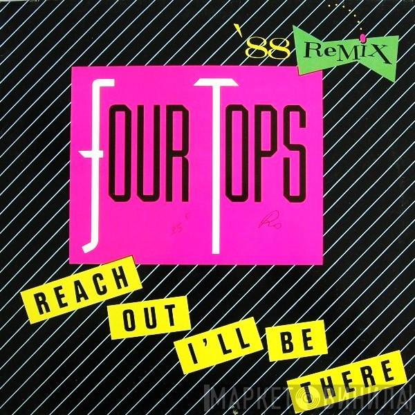  Four Tops  - Reach Out I'll Be There (`88 Remix)