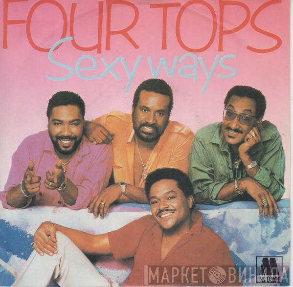  Four Tops  - Sexy Ways