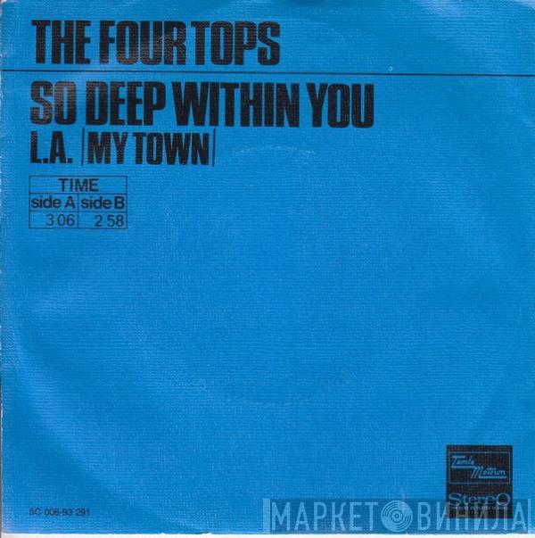  Four Tops  - So Deep Within You