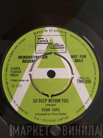  Four Tops  - So Deep Within You