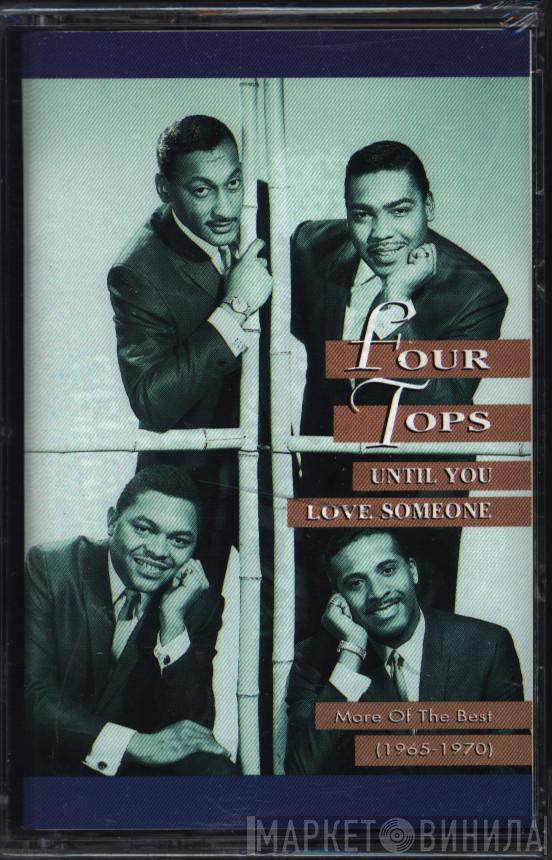  Four Tops  - Until You Love Someone: More Of The Best (1965-1970)