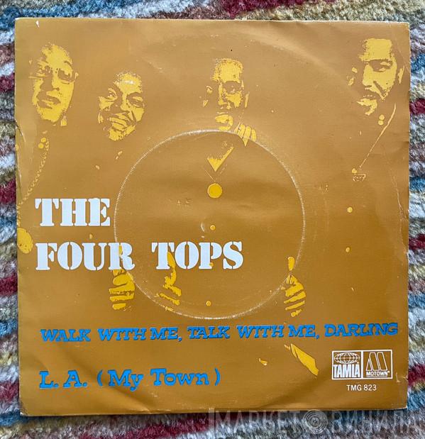  Four Tops  - Walk With Me, Talk With Me, Darling