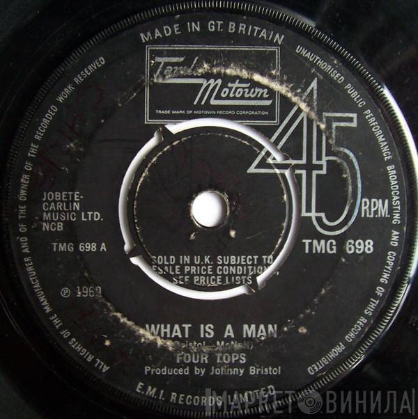 Four Tops - What Is A Man