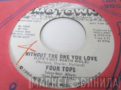  Four Tops  - Without The One You Love (Life's Not Worth While)