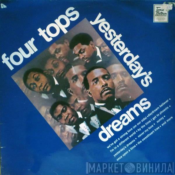 Four Tops - Yesterday's Dreams