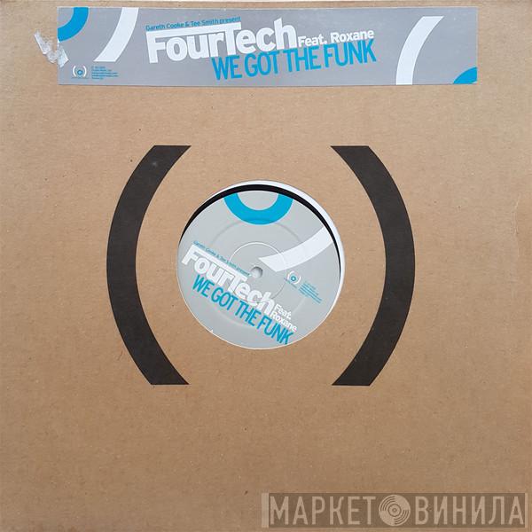 Fourtech  - We Got The Funk