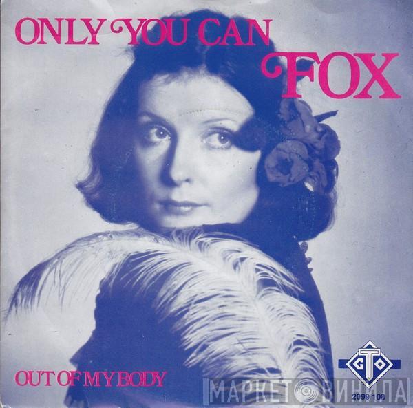  Fox   - Only You Can