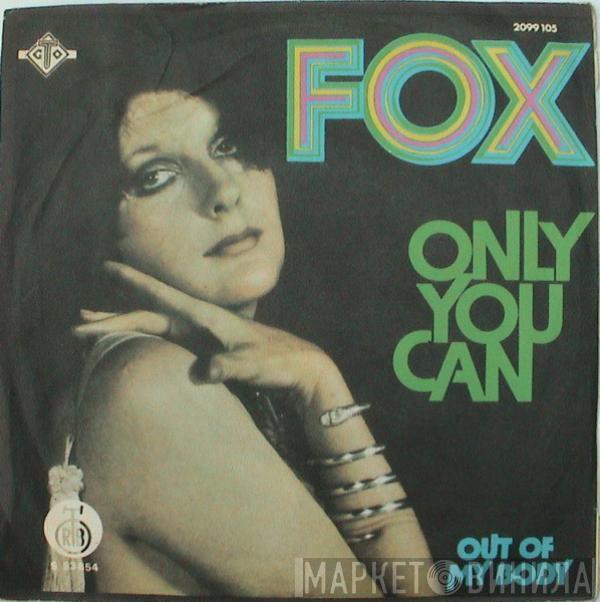  Fox   - Only You Can