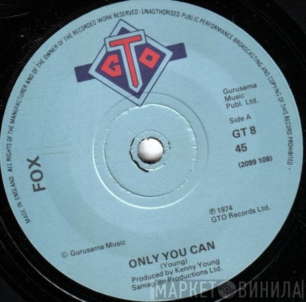  Fox   - Only You Can