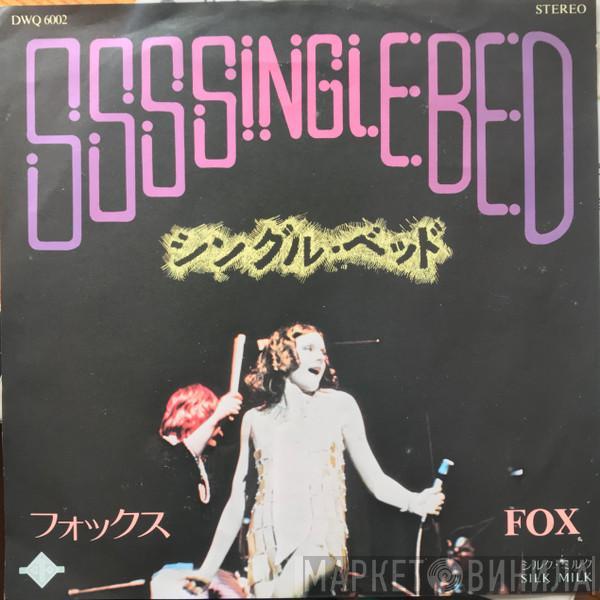  Fox   - S-s-s-single Bed = シングル・ベッド