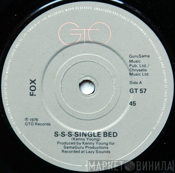  Fox   - S-s-s-single Bed