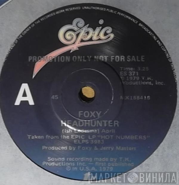  Foxy  - Headhunter / Lady Of The Streets
