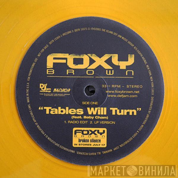 Foxy Brown, Baby Cham - Tables Will Turn
