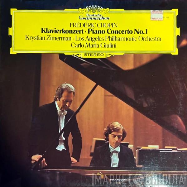 - Frédéric Chopin · Krystian Zimerman , Los Angeles Philharmonic Orchestra  Carlo Maria Giulini  - Klavierkonzert = Piano Concerto No. 1
