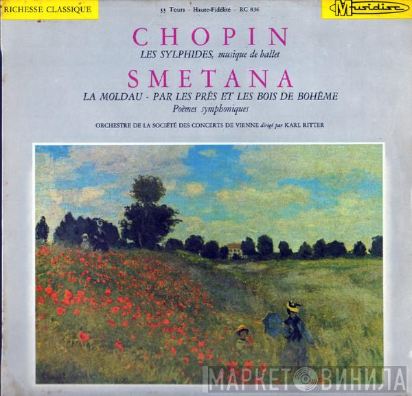 Frédéric Chopin, Bedřich Smetana, Wiener Konzertverein, Karl Ritter - Les Sylphides, Musique de Ballet / La Moldau - Par Les Près Et Les Bois De Bohème, Poèmes Symphoniques