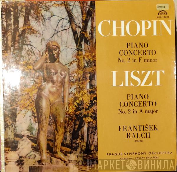 Frédéric Chopin, Franz Liszt, František Rauch, The Prague Symphony Orchestra, Václav Smetáček - Piano Concerto No. 2 In F Minor / Piano Concerto No. 2 In A Major