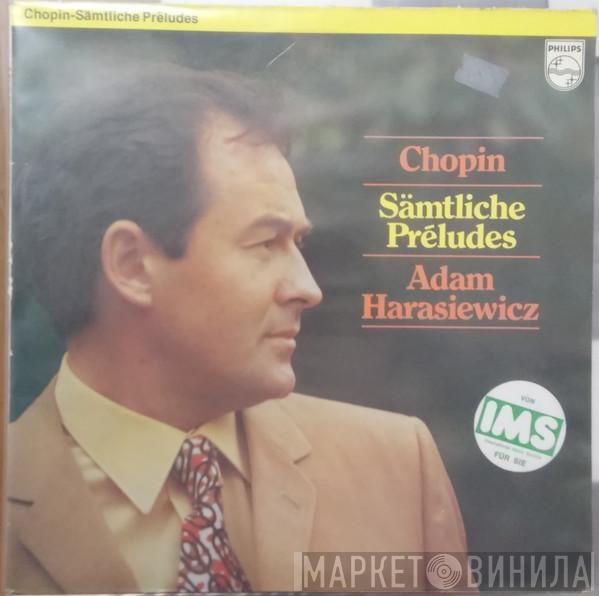 , Frédéric Chopin  Adam Harasiewicz  - Sämtliche Préludes