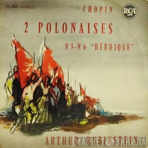 - Frédéric Chopin  Arthur Rubinstein  - 2 Polonaises N° 3 - N° 6 "Héroique"