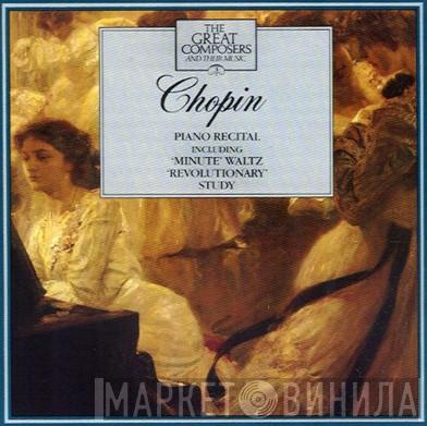 Frédéric Chopin - Chopin: Piano Recital