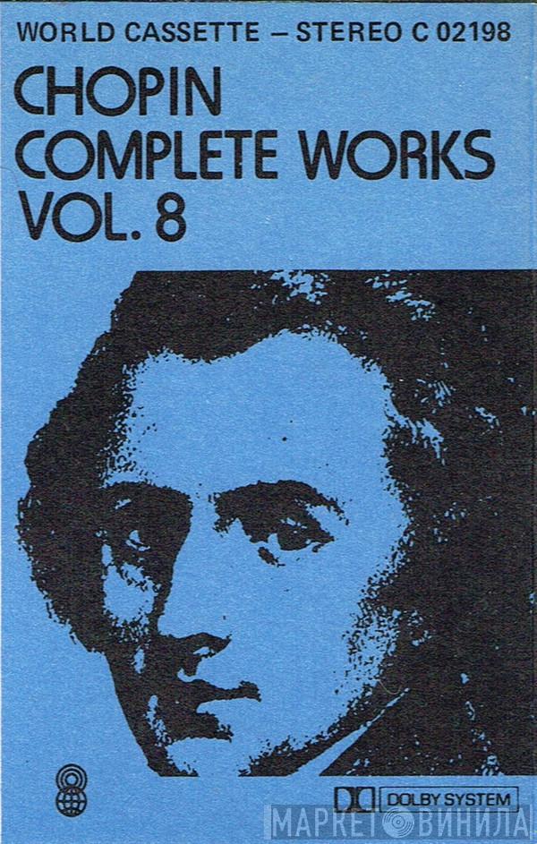  Frédéric Chopin  - Complete Works Vol. 8