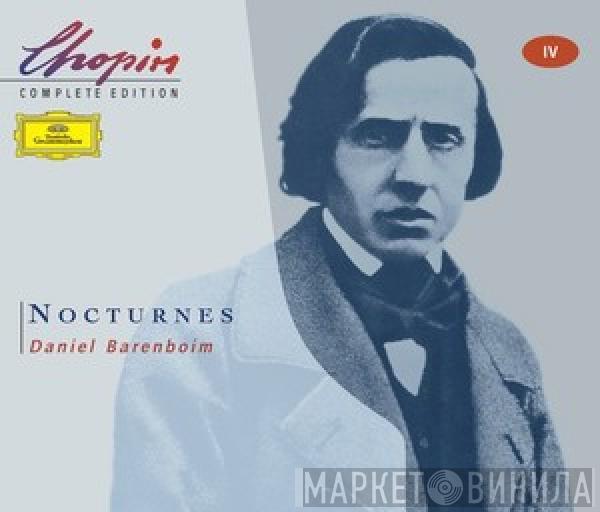 , Frédéric Chopin  Daniel Barenboim  - Chopin Complete Edition: Nocturnes