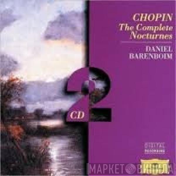 Frédéric Chopin, Daniel Barenboim - The Complete Nocturnes