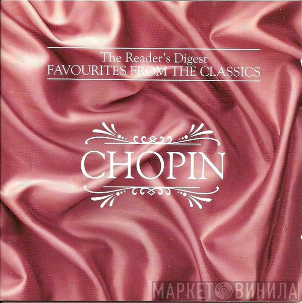 Frédéric Chopin - Favourites From The Classics - Chopin
