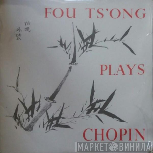 , Frédéric Chopin  Fou Ts'Ong  - Fou Ts'Ong Plays Chopin