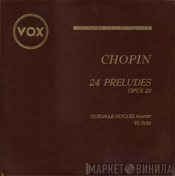 , Frédéric Chopin  Guiomar Novaes  - 24 Preludes Opus 28
