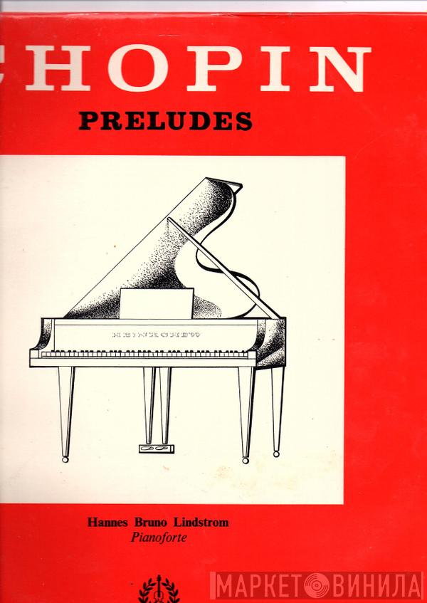 Frédéric Chopin, Hannes Bruno Lindstrom - Préludes