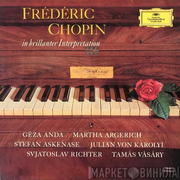Frédéric Chopin - In Brillanter Interpretation