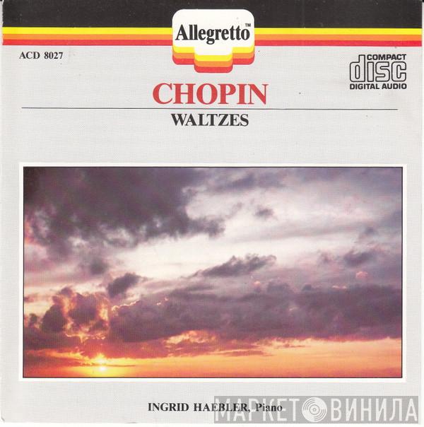 - Frédéric Chopin  Ingrid Haebler  - Waltzes