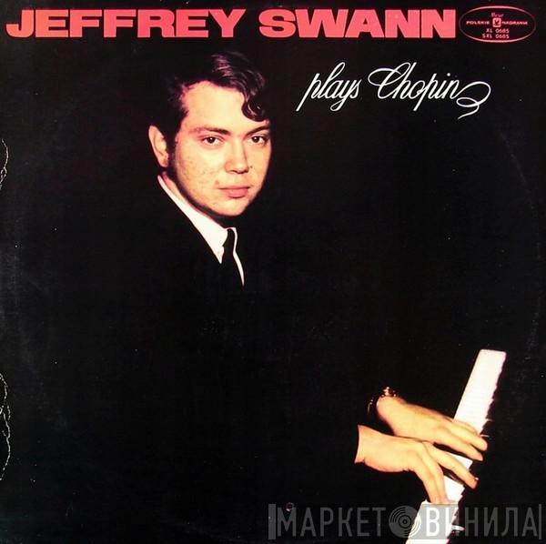 , Frédéric Chopin  Jeffrey Swann  - Jeffrey Swann Plays Chopin