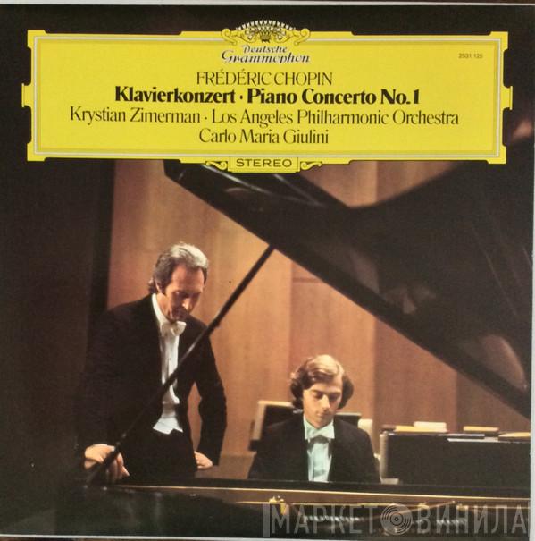 , Frédéric Chopin , Krystian Zimerman & Los Angeles Philharmonic Orchestra  Carlo Maria Giulini  - Klavierkonzert - Piano Concerto No. 1