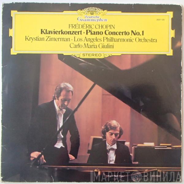 - Frédéric Chopin , Krystian Zimerman , Los Angeles Philharmonic Orchestra  Carlo Maria Giulini  - Klavierkonzert - Piano Concerto No. 1
