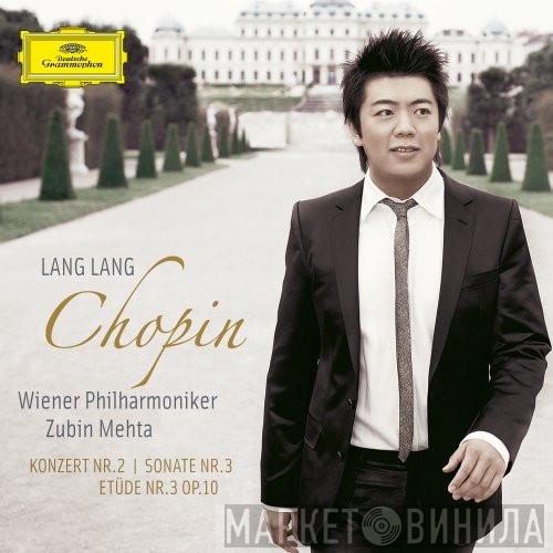 Frédéric Chopin, Lang Lang, Wiener Philharmoniker, Zubin Mehta - Konzert Nr. 2 I Sonate Nr. 3 I Etüde Nr. 3 Op. 10