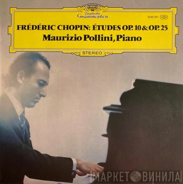 Frédéric Chopin, Maurizio Pollini - Études Op. 10 & Op. 25