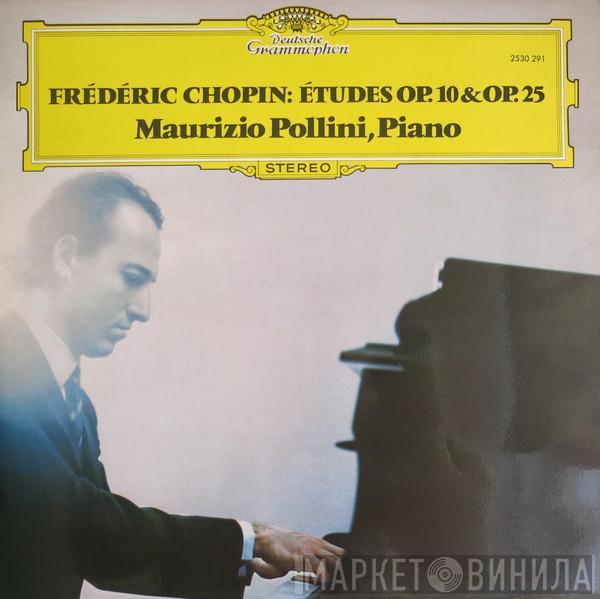 Frédéric Chopin, Maurizio Pollini - Études Op. 10 & Op. 25