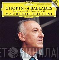 - Frédéric Chopin  Maurizio Pollini  - 4 Ballades · Fantaisie, Op. 49 · Prelude, Op. 45