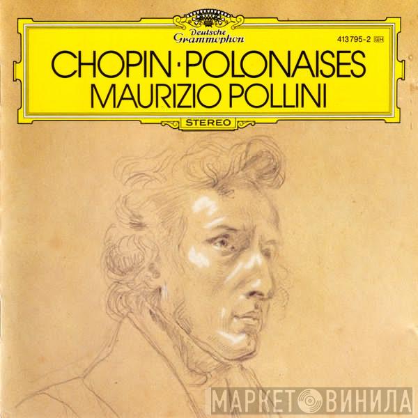 , Frédéric Chopin  Maurizio Pollini  - Polonaises