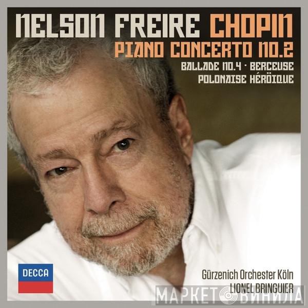 , Frédéric Chopin , Nelson Freire , Gürzenich-Orchester Kölner Philharmoniker  Lionel Bringuier  - Piano Concerto No. 2 • Ballade No. 4 • Berceuse • Polonaise Héröique