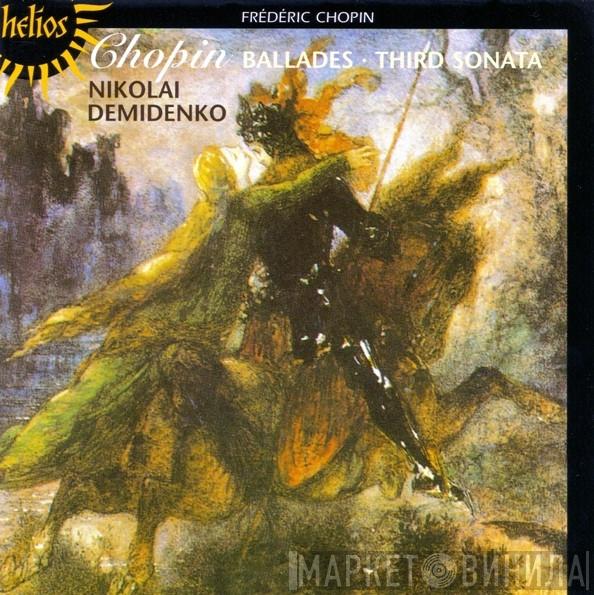 Frédéric Chopin, Nikolai Demidenko - The Four Ballades • Piano Sonata No 3