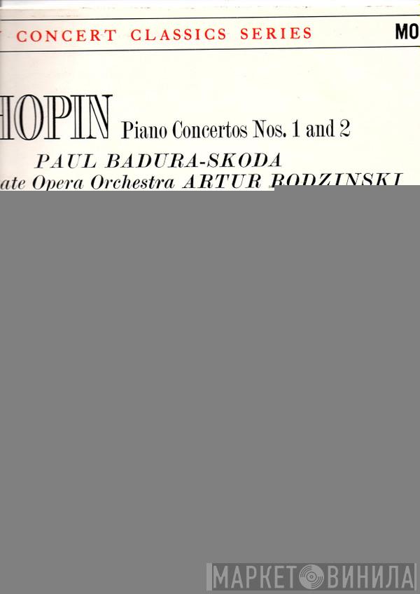 Frédéric Chopin, Paul Badura-Skoda, Orchester Der Wiener Staatsoper, Artur Rodzinski - Piano Concerto Nos. 1 & 2